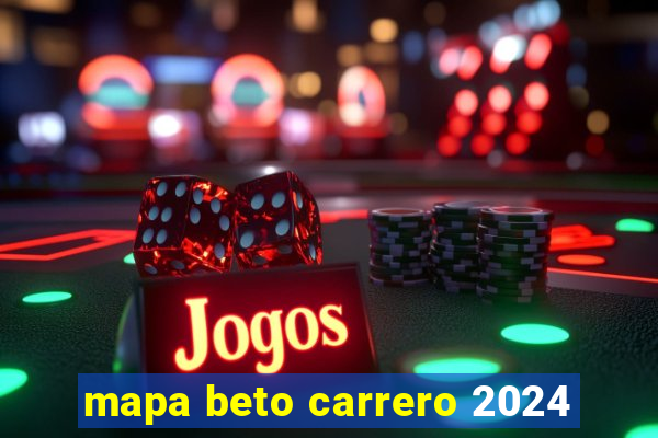 mapa beto carrero 2024